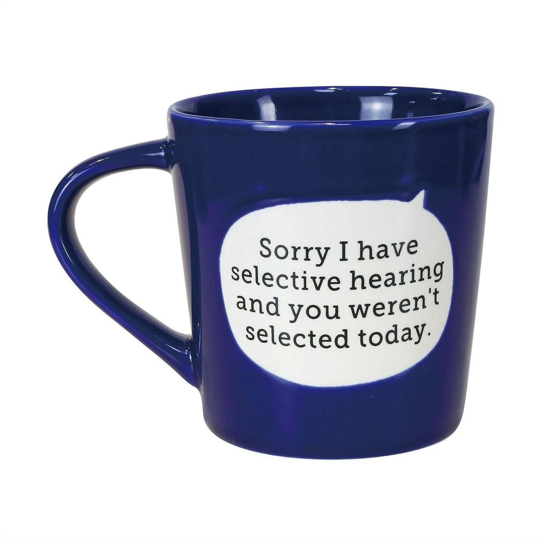 Dirty Mud Selective Hearing Mug, 16 oz.