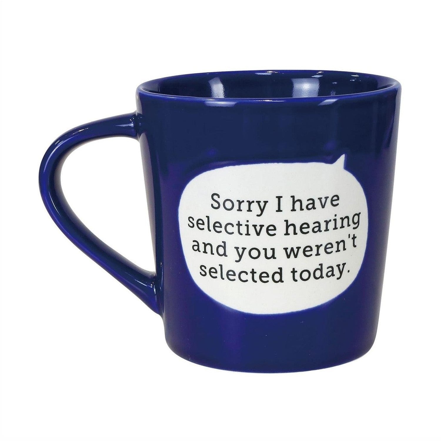 Dirty Mud Selective Hearing Mug, 16 oz.
