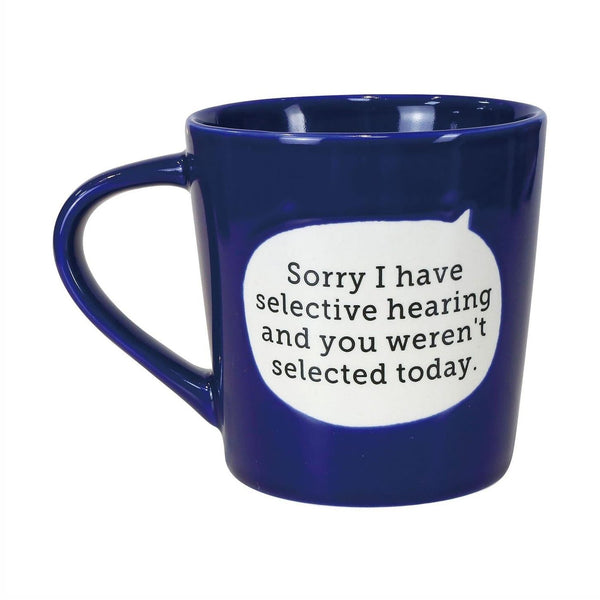 Dirty Mud Selective Hearing Mug, 16 oz.