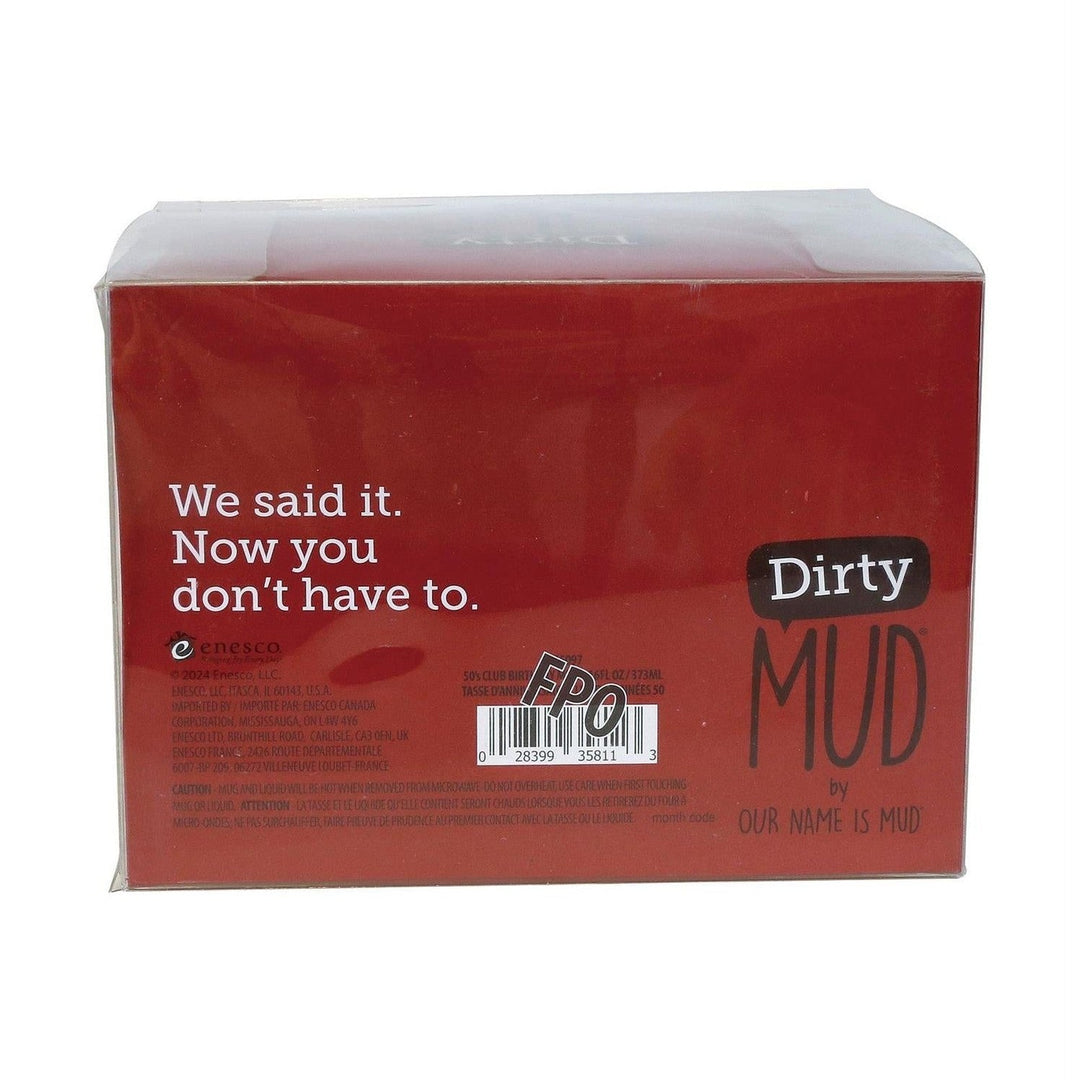 Dirty Mud Selective Hearing Mug, 16 oz.