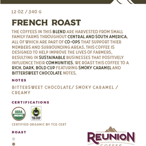 Reunion Coffee Roasters Organic French Roast Whole Bean Coffee 12oz